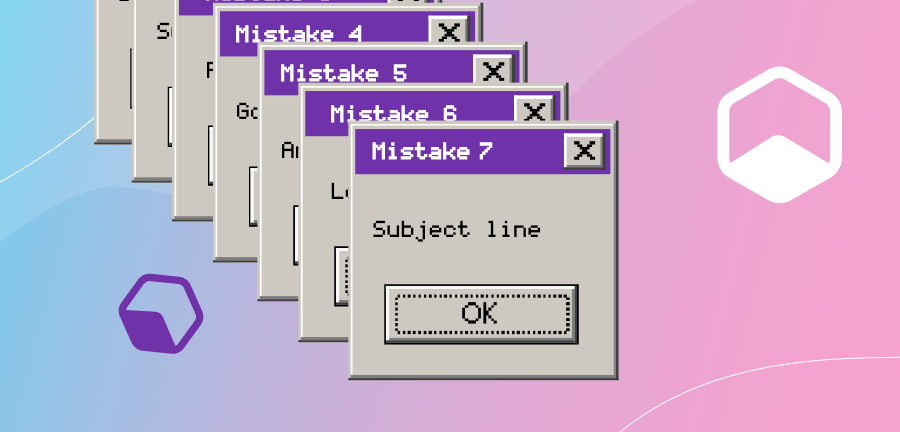 7 Email Marketing Mistakes to Avoid